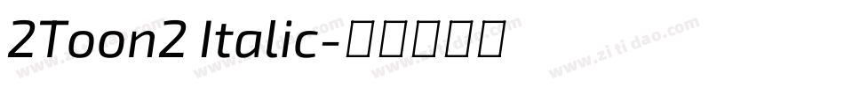 2Toon2 Italic字体转换